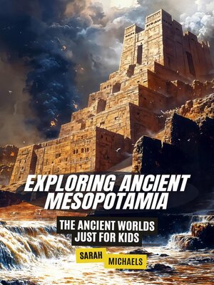 cover image of Exploring Ancient Mesopotamia